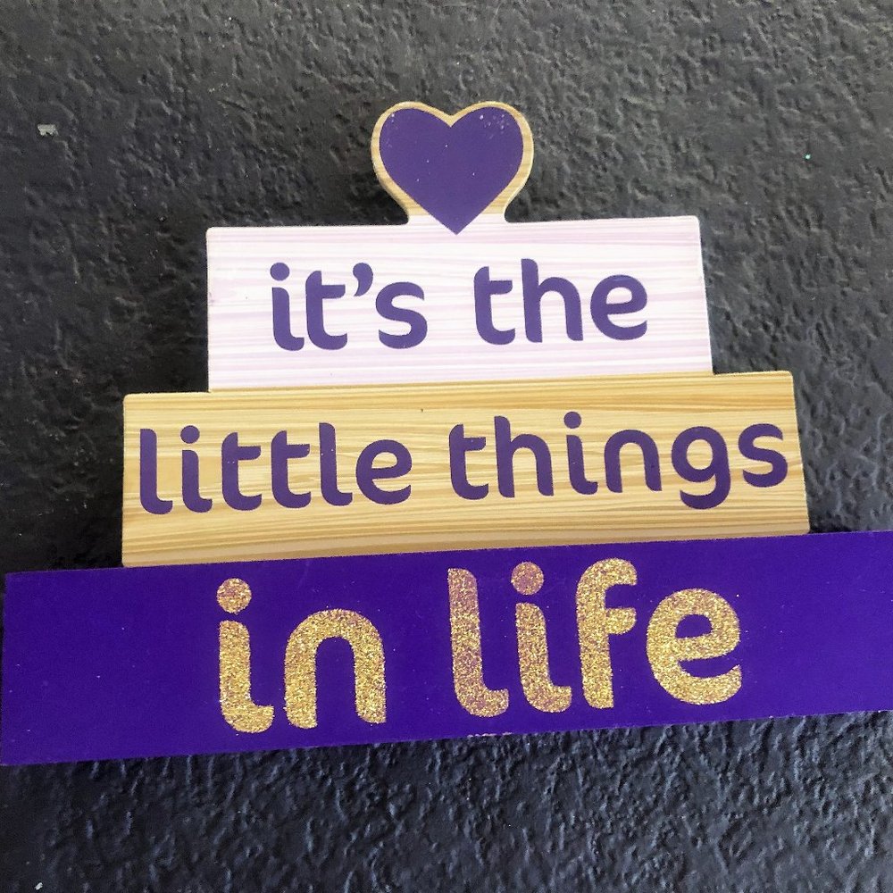 It’s the Little Things In Life Décor